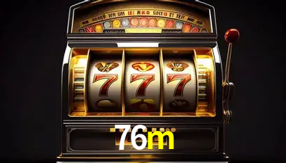 A Revolução dos Aplicativos de Jogos no 76m