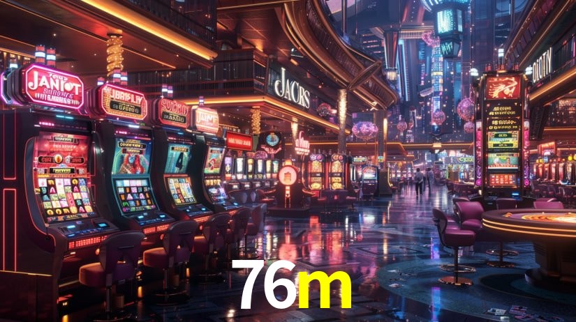 Live Casino 76m