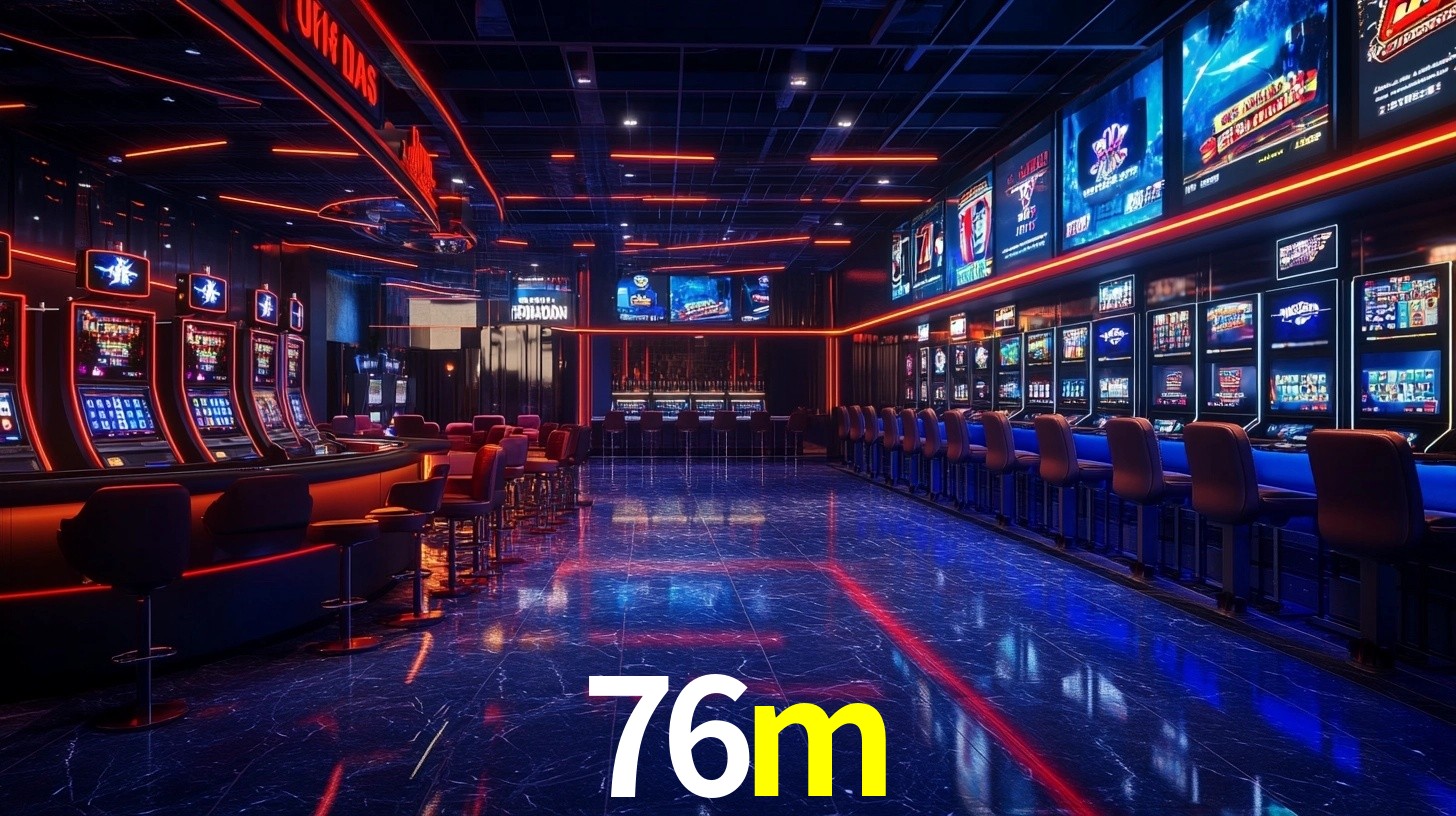 Live Casino 76m