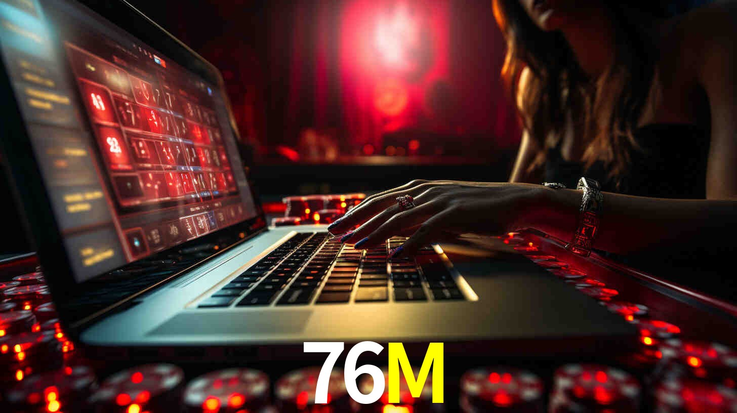 Por Que Escolher o 76M?